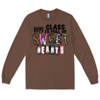 Chestnut my class ısfull of sweet hearts Long Sleeve Tee - CowhideDigitalArt