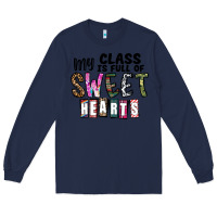 Navy my class ısfull of sweet hearts Long Sleeve Tee - CowhideDigitalArt