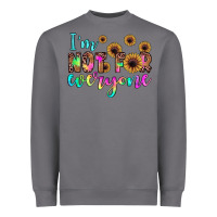 Storm i'm not for everyone Heavyweight Sweatshirt - JahusDesignShop
