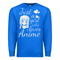 True Royal just a girl who loves anime Premium Sweatshirt - DesigneFamous