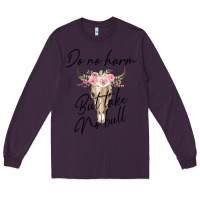 Plum Do No Harm But Take No Bull Long Sleeve Tee - Bettercallsaul