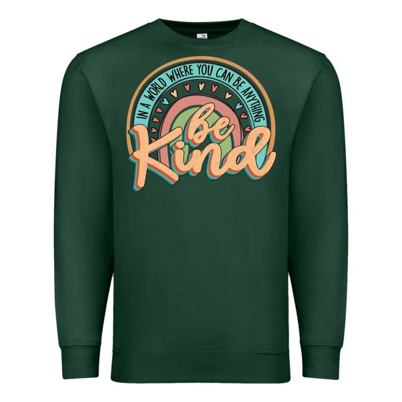 Be Kind Premium Sweatshirt by JahusDesignShop | Teevron