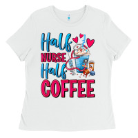 White Half Nurse Half Coffee Ladies Tee - FaDigitalArtStudio